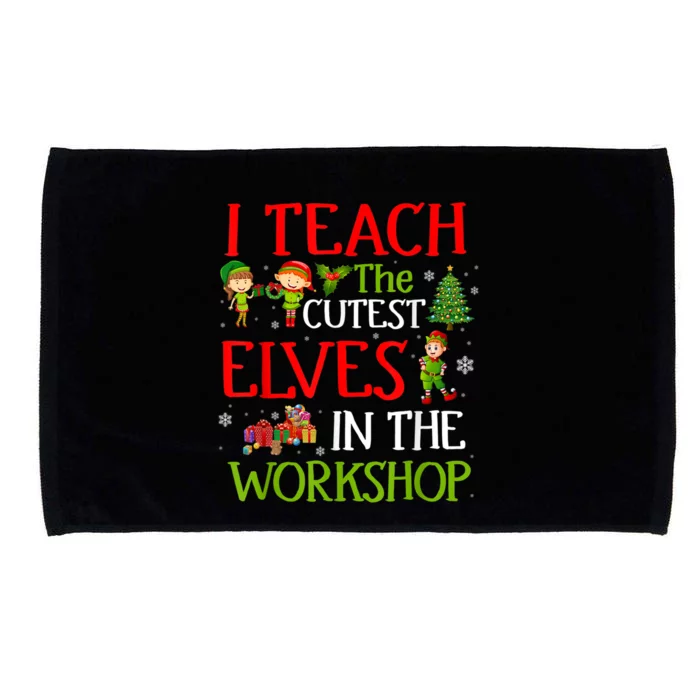 I Teach The Cutest In The Workshop Christmas Costume Gift Microfiber Hand Towel