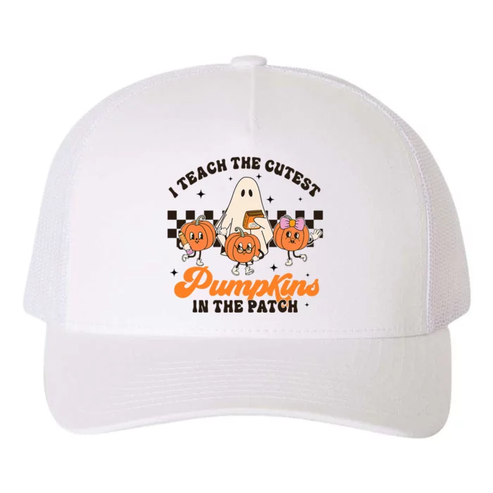 I Teach The Cutest Pumpkins In The Patch Halloween Teacher Yupoong Adult 5-Panel Trucker Hat