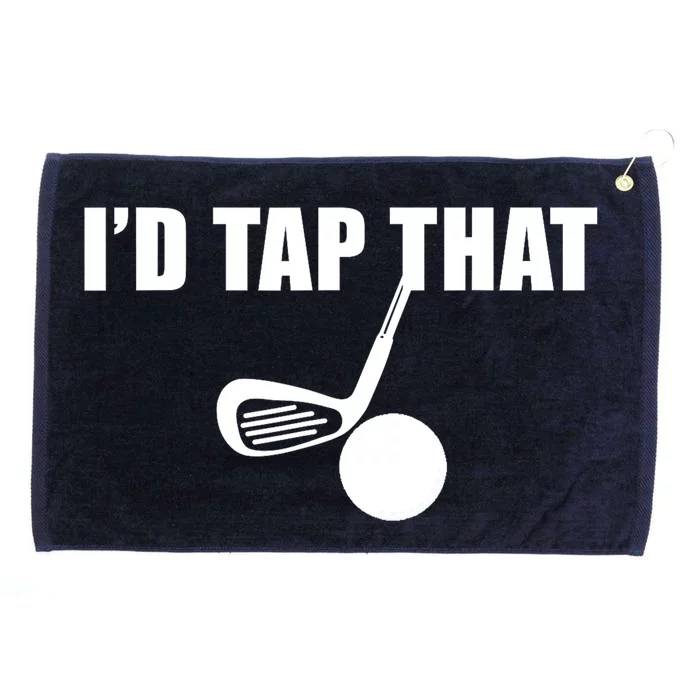 Id Tap That Funny Golf Ball For Golfing Players Gift Grommeted Golf Towel