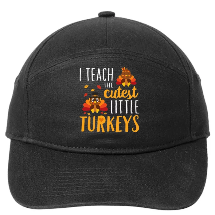 I Teach The Cutest Little Turkeys School Thankful 7-Panel Snapback Hat