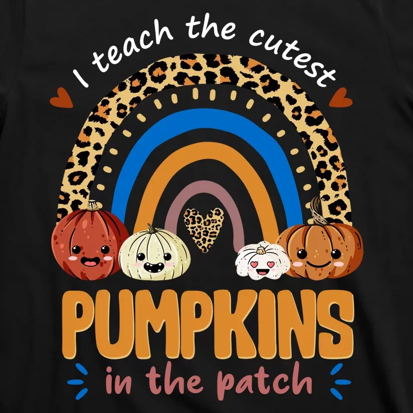 I Teach The Cutest Pumpkins In The Patch Leopard T-Shirt