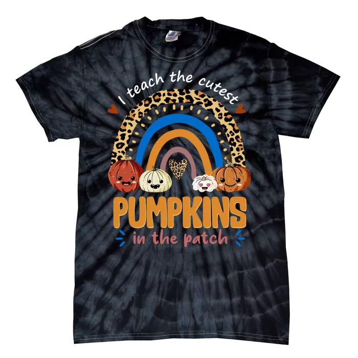 I Teach The Cutest Pumpkins In The Patch Leopard Tie-Dye T-Shirt