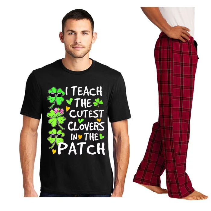 I Teach The Cutest Clovers In The Patch St Patrick Day Irish Cute Gift Pajama Set