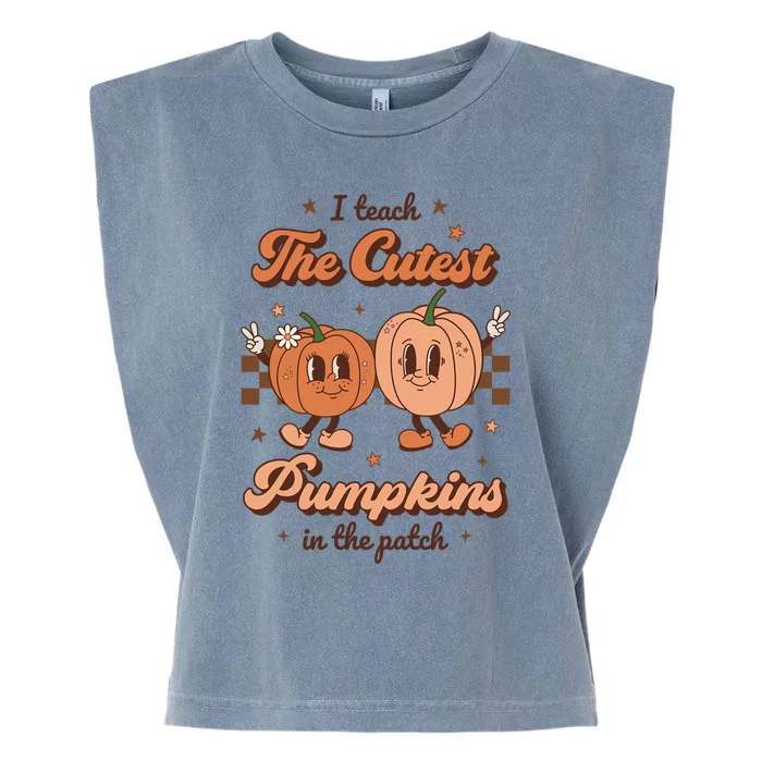 I Teach The Cutest Pumpkins In The Patch Retro Teacher Fall Gift Garment-Dyed Women's Muscle Tee