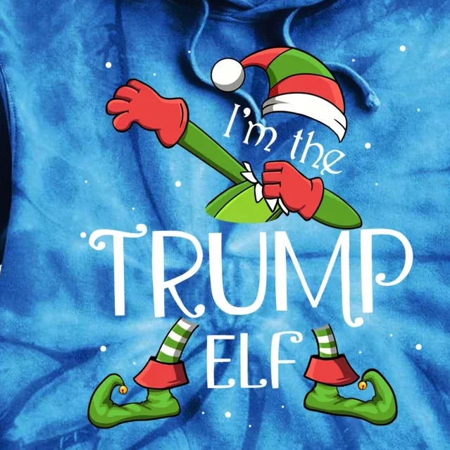 I'm The Trump Elf Dabbing Santa Claus Xmas Family Christmas Great Gift Tie Dye Hoodie