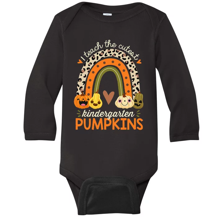 I Teach The Cutest Kindergarten Pumpkin Halloween Teacher Baby Long Sleeve Bodysuit