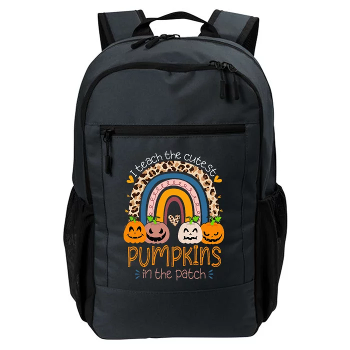 I Teach The Cutest Pumpkins In The Patch Teacher Halloween Daily Commute Backpack