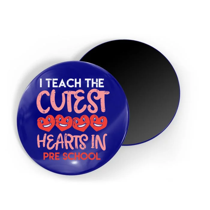 I Teach The Cutest Hearts Pre School Teacher Valentines Day Gift Magnet