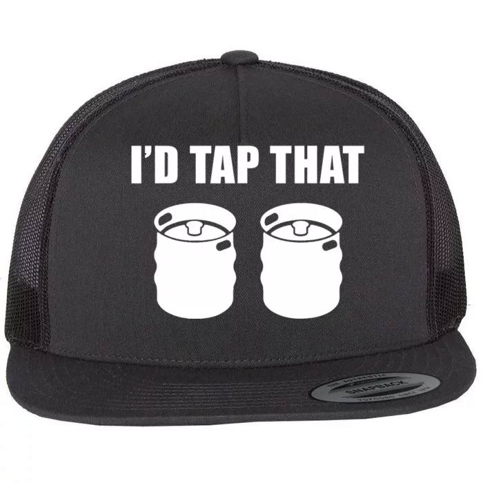 I'd Tap That Beer Kegs Alcohol College Student Tee Flat Bill Trucker Hat