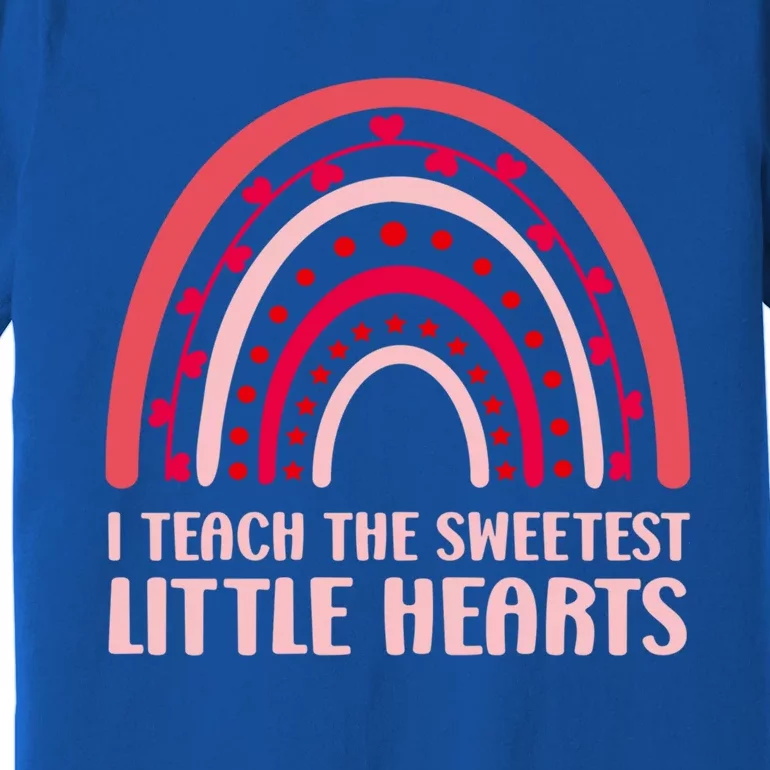 I Teach The Sweetest Hearts Rainbow Teacher Valentines Day Gift Premium T-Shirt