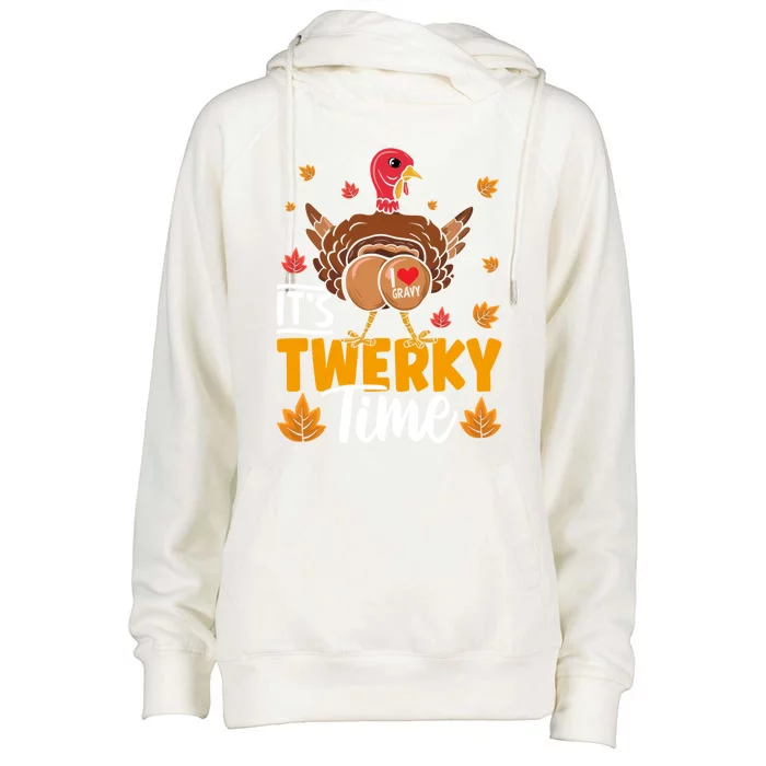 ItS Twerky Time I Love Gravy Funny Thanksgiving Turkey Butt Great Gift Womens Funnel Neck Pullover Hood