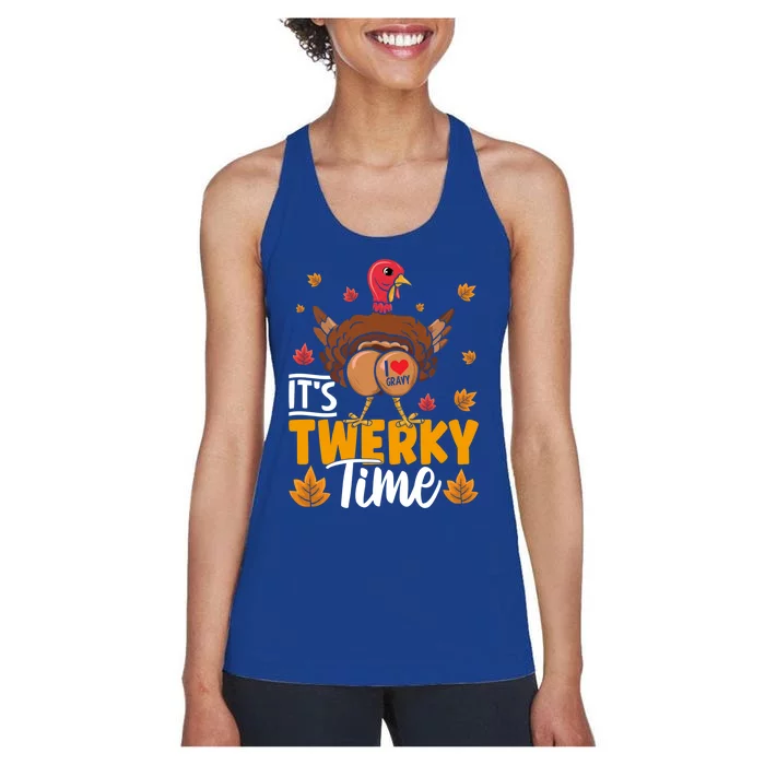 ItS Twerky Time I Love Gravy Funny Thanksgiving Turkey Butt Great Gift Women's Racerback Tank