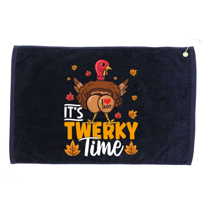 ItS Twerky Time I Love Gravy Funny Thanksgiving Turkey Butt Great Gift Grommeted Golf Towel