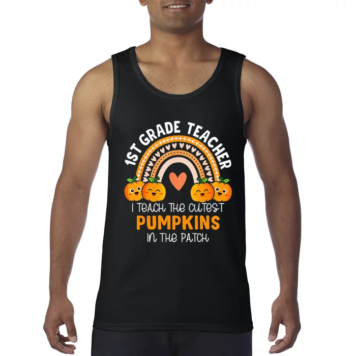 I Teach The Cutest Pumpkins In The Patch 1st Grade Teacher Tank Top