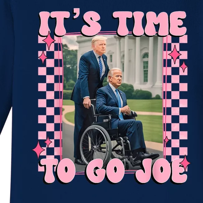 ItS Time To Go Joe Funny Biden Trump Felon Conviction Baby Long Sleeve Bodysuit