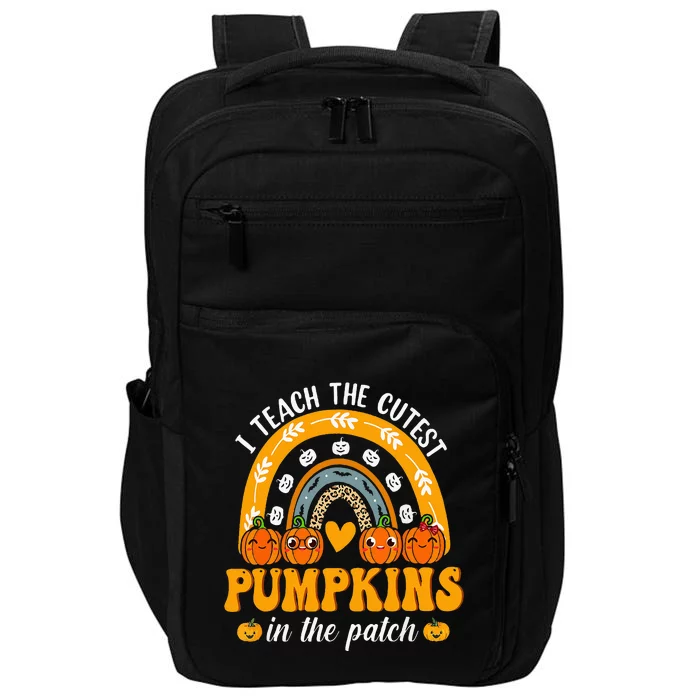 I Teach The Cutest Pumpkins In The Patch Teacher Halloween Impact Tech Backpack