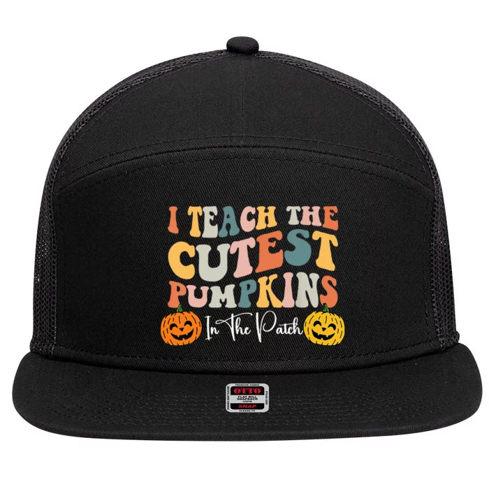 I Teach The Cutest Pumpkins In The Patch Teacher Fall 7 Panel Mesh Trucker Snapback Hat