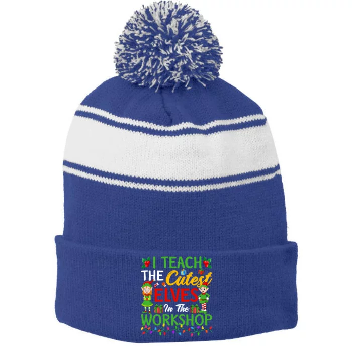 I Teach The Cutest In The Workshop Teacher Christmas Gift Stripe Pom Pom Beanie