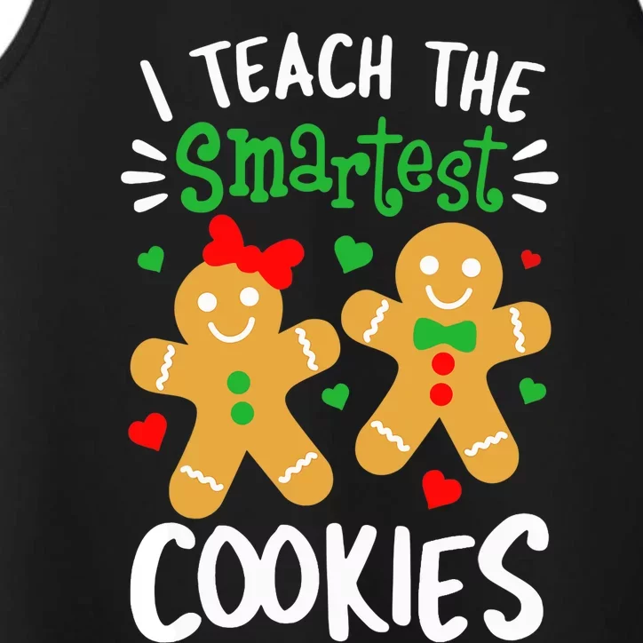 I Teach The Smartest Cookies Funny Teacher Xmas Gingerbread Performance Tank