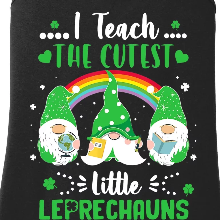 I Teach The Cutest Little Leprechauns Gnome St Patricks Day Ladies Essential Tank