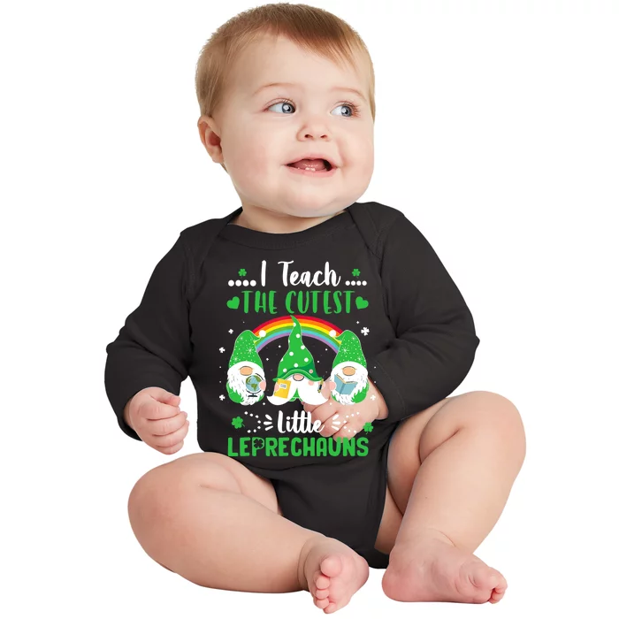 I Teach The Cutest Little Leprechauns Gnome St Patricks Day Baby Long Sleeve Bodysuit