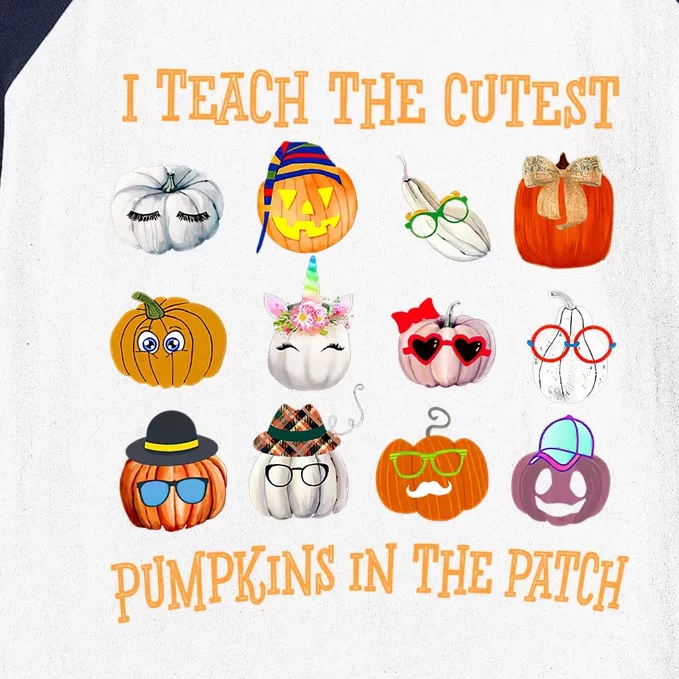 I Teach The Cutest Pumpkin In The Patch Gift Baseball Sleeve Shirt