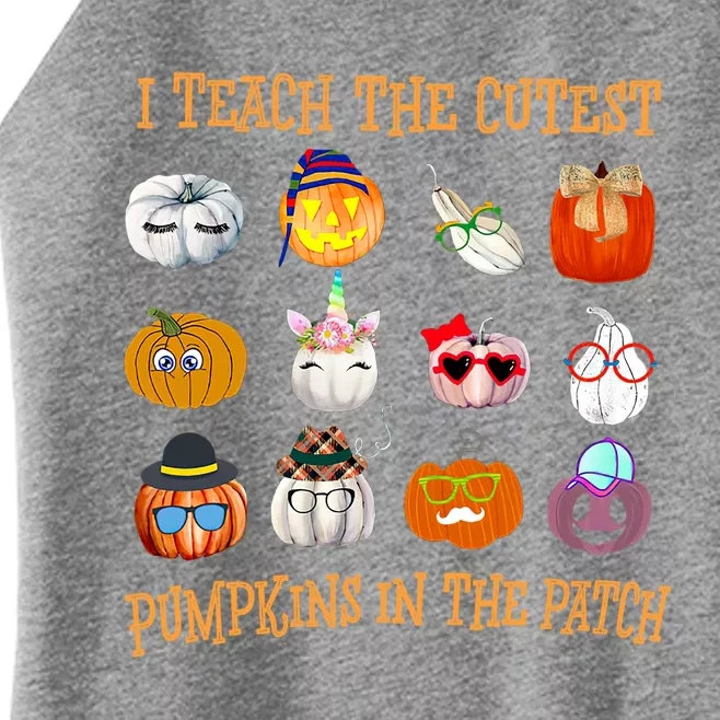 I Teach The Cutest Pumpkin In The Patch Gift Women’s Perfect Tri Rocker Tank