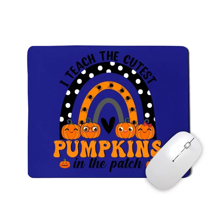 I Teach The Cutest Pumpkins In The Patch Halloween Rainbow Gift Mousepad