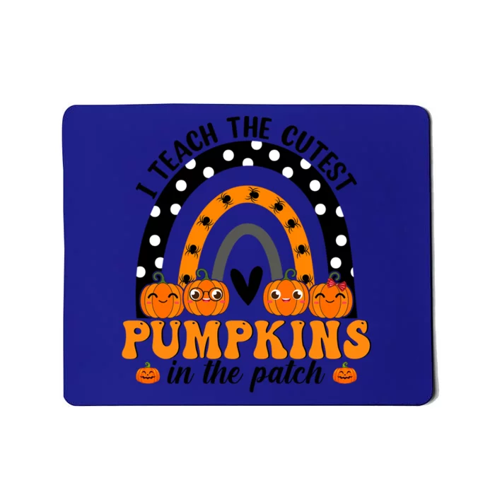 I Teach The Cutest Pumpkins In The Patch Halloween Rainbow Gift Mousepad