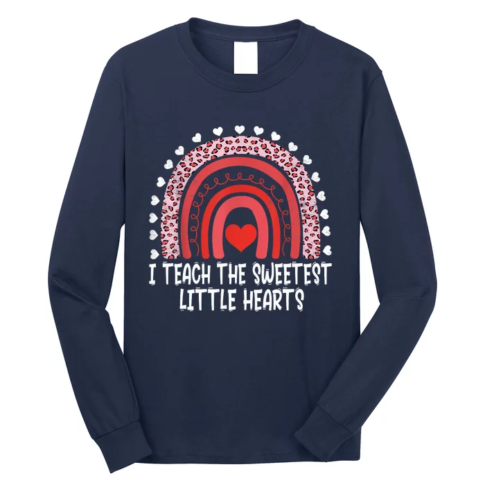 I Teach The Sweetest Little Hearts Rainbow Teacher Valentines Day Long Sleeve Shirt