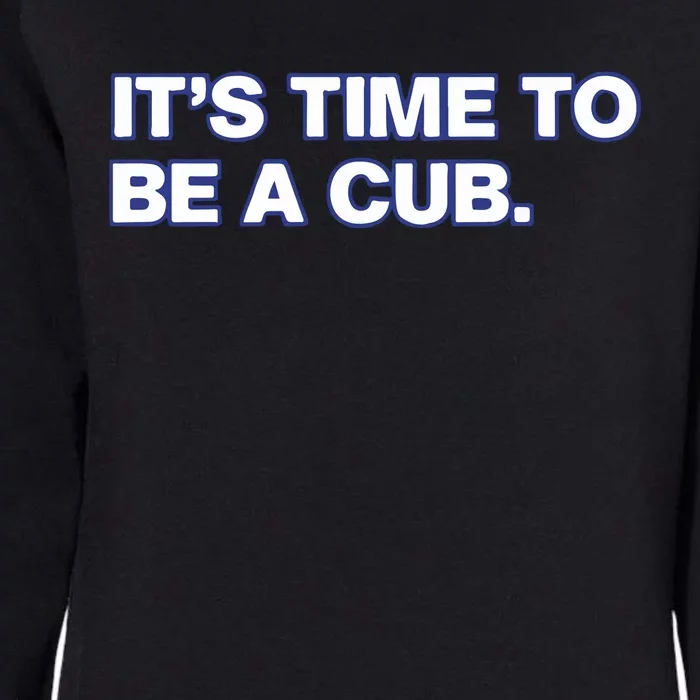 It’S Time To Be A Cub Womens California Wash Sweatshirt