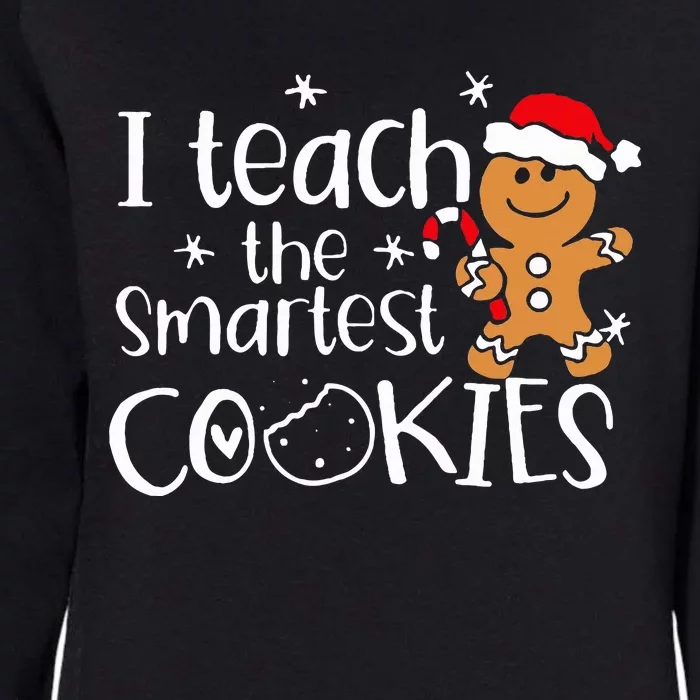 I Teach The Smartest Cookies Christmas Gingerbread Santa Hat Womens California Wash Sweatshirt