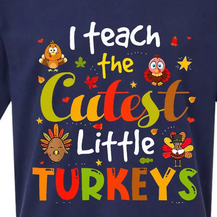 I Teach The Cutest Little Turkeys Pre K Teacher Thanksgiving Sueded Cloud Jersey T-Shirt