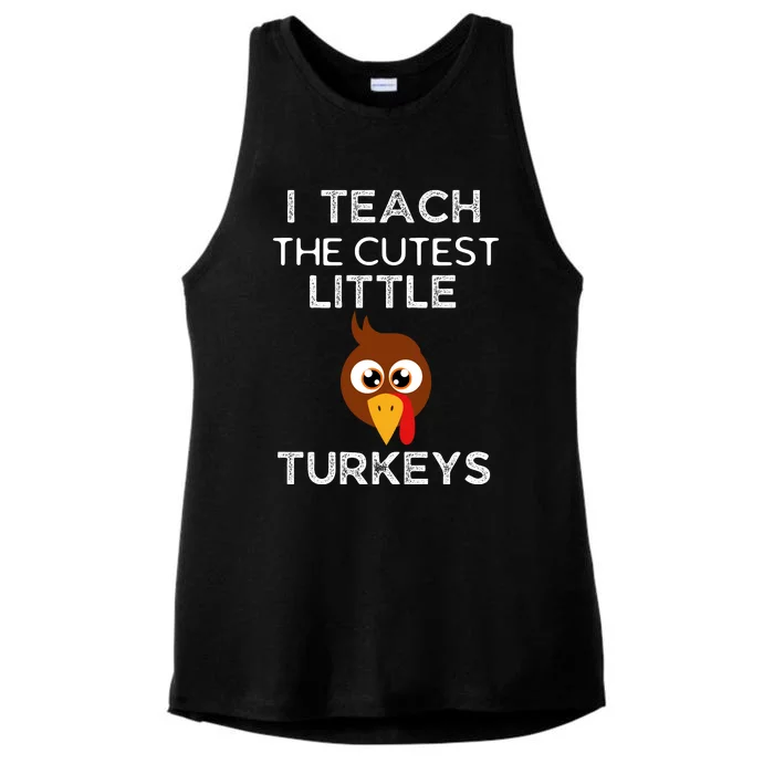 I Teach The Cutest Little Turkeys Teacher Thanksgiving Ladies Tri-Blend Wicking Tank