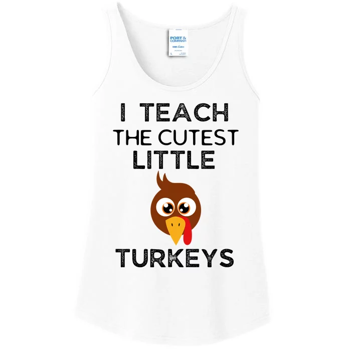 I Teach The Cutest Little Turkeys Teacher Thanksgiving Ladies Essential Tank