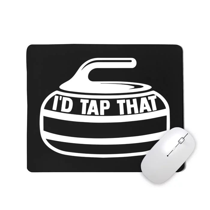 ID Tap That Curling Stone Ice Curling Curler Curling Game Great Gift Mousepad