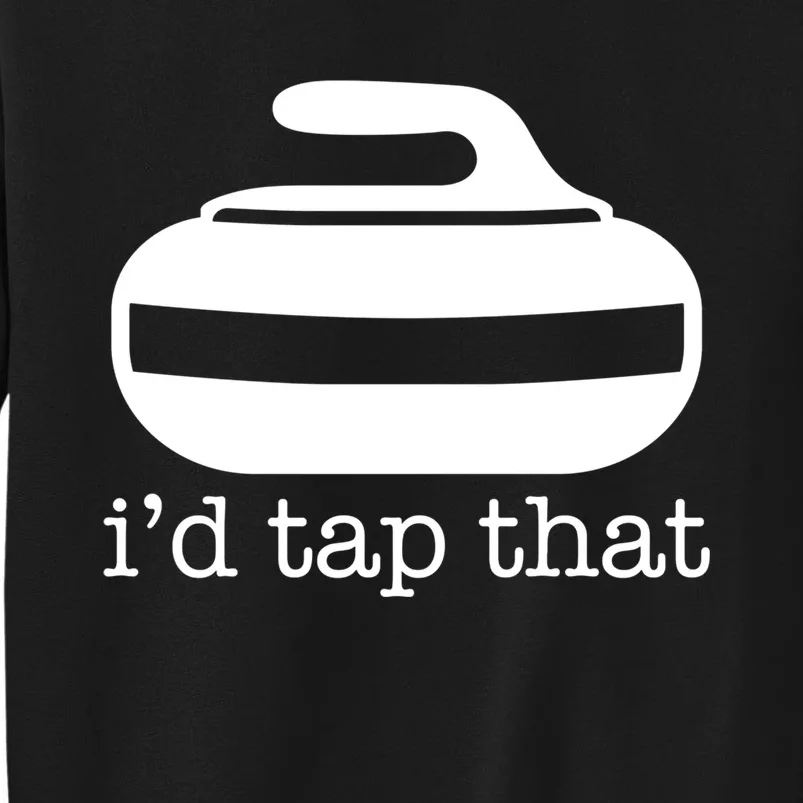 ID Tap That Funny Curling Sport Gift Sweatshirt