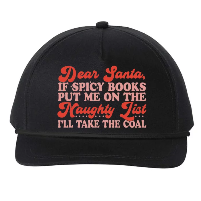 ILl Take The Coal Spicy Book Christmas Snapback Five-Panel Rope Hat