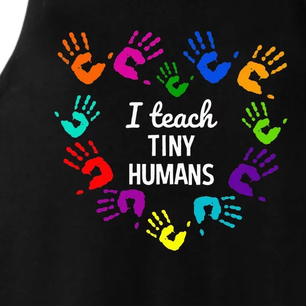 I Teach Tiny Humans For Preschool Teacher Of Tiny Humans Ladies Tri-Blend Wicking Tank