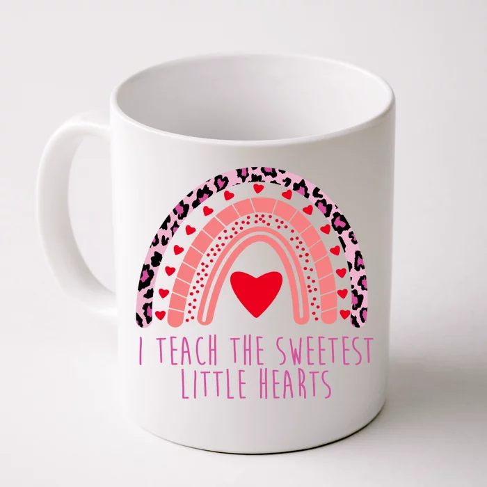 I Teach The Sweetest Little Hearts Front & Back Coffee Mug