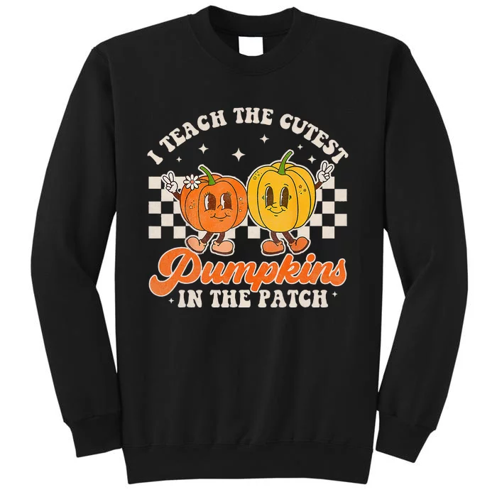 I Teach The Cutest Pumpkins In The Patch Retro Teacher Fall Tall Sweatshirt