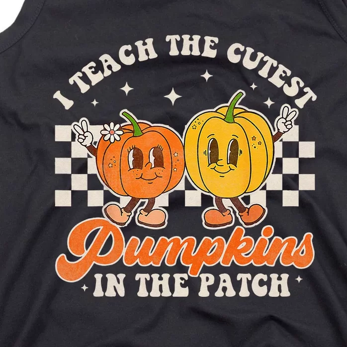 I Teach The Cutest Pumpkins In The Patch Retro Teacher Fall Tank Top