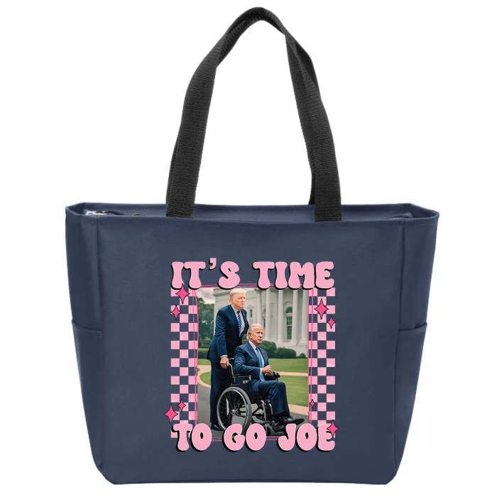 ItS Time To Go Joe Funny Trump 2024 Zip Tote Bag