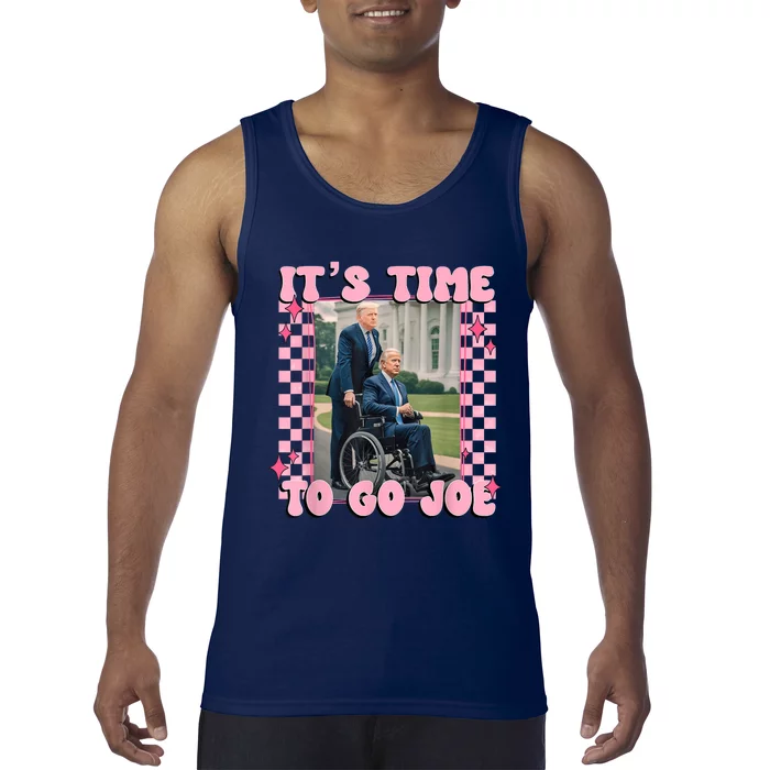 Its Time To Go Joe Funny Trump 2024 Tank Top