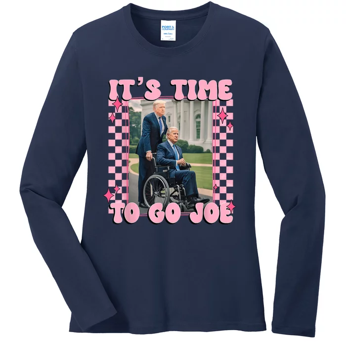 Its Time To Go Joe Funny Trump 2024 Ladies Long Sleeve Shirt