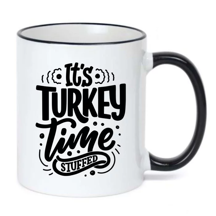 It's Turkey Time Stuffed Thanksgiving Black Color Changing Mug