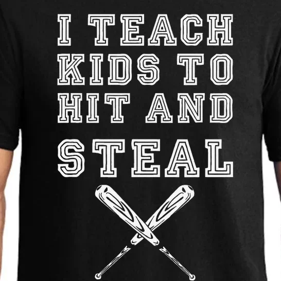 I Teach To Hit And Steal Baseball Coach Pajama Set