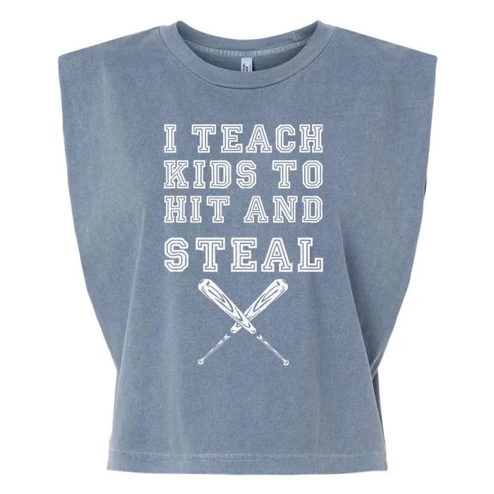 I Teach To Hit And Steal Baseball Coach Garment-Dyed Women's Muscle Tee