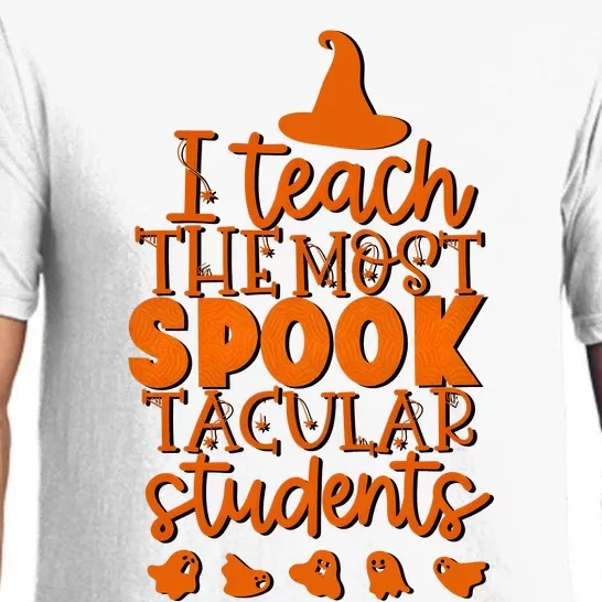 I Teach The Most Spook Tacular Students Halloween Teacher Pajama Set