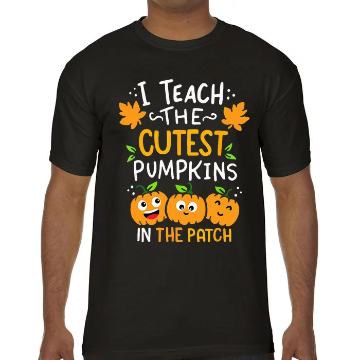 I Teach The Cutest Pumpkins In The Patch Teacher Halloween Comfort Colors T-Shirt